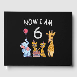 Now I am 6 years old 6th Birthday at the Zoo Guest Book
