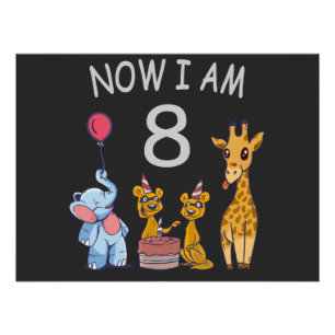 Now I am 8 years old 8th Birthday at the Zoo Poster