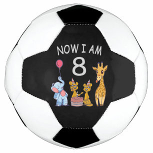 Now I am 8 years old 8th Birthday at the Zoo Soccer Ball