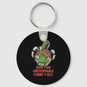 Now I Am Unstoppable Funny Sarcastic Sarcasm Graph Key Ring