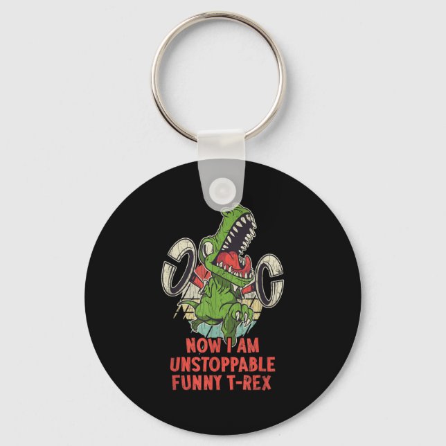 Now I Am Unstoppable Funny Sarcastic Sarcasm Graph Key Ring (Front)