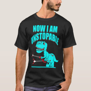 Now I Am Unstoppable T Rex Little Dinosaur T-Shirt