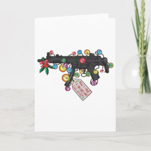 Now I Have A Machine Gun Christmas Light  Card