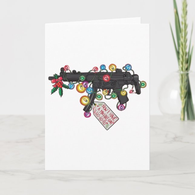 Now I Have A Machine Gun Christmas Light  Card (Front)