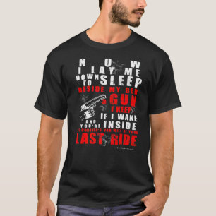 Now I Lay Me Down To Sleep Beside My Bed T-Shirt