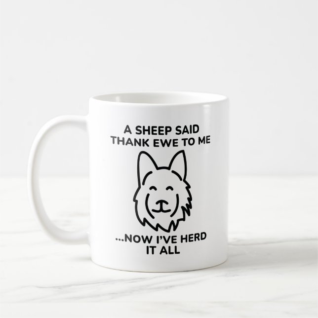 Now I’ve Herd It All Coffee Mug (Left)