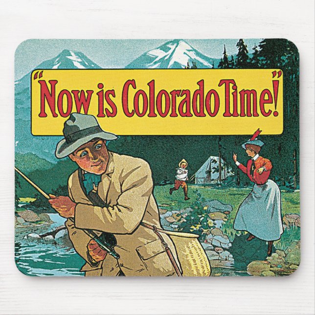 Now is Colorado Time Mouse Pad (Front)