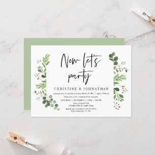 Now let's party, Wedding Elopement Celebration Invitation