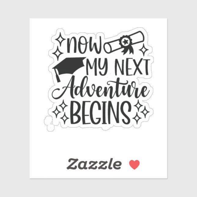 Now My Next Adventure Begins Graduation  (Sheet)