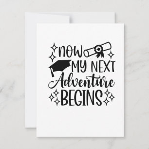 Now My Next Adventure Begins Graduation Card
