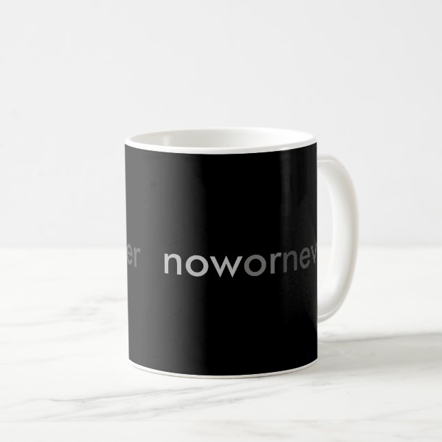 Now or Never Vanishing Quote for Procrastinators Coffee Mug (Front Right)