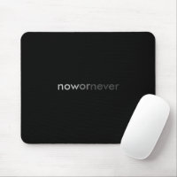 Now or Never Vanishing Quote for Procrastinators