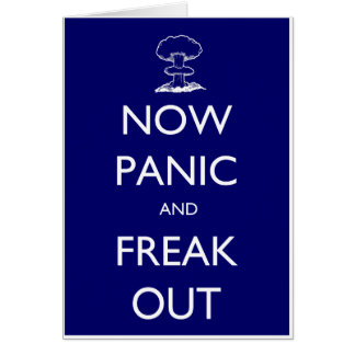 Now Panic and Freak Out