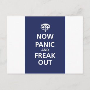 Now panic and freak out postcard