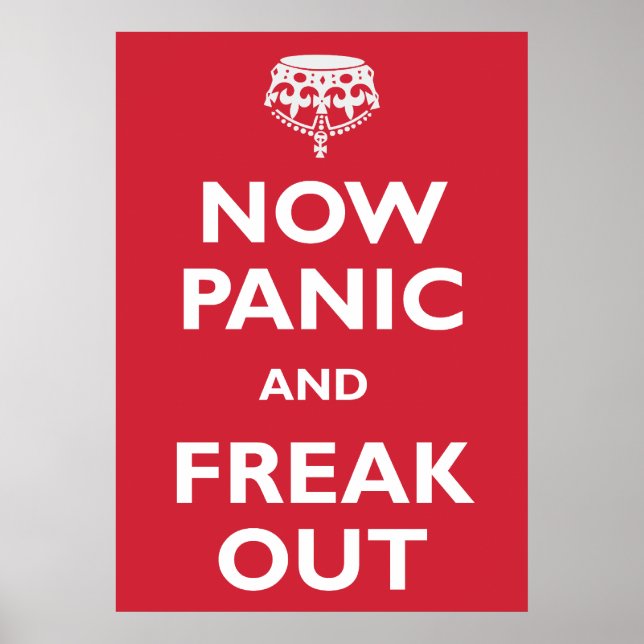 Now Panic And Freak Out Poster (Front)