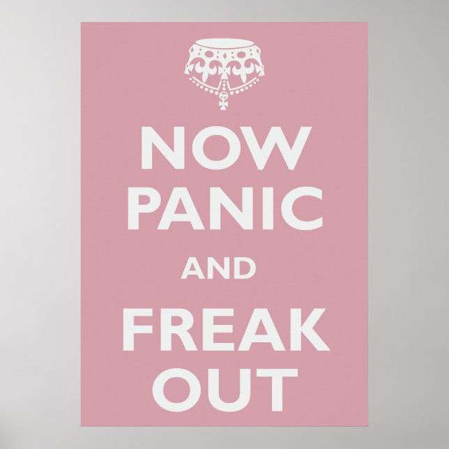 Now Panic And Freak Out Poster (Front)