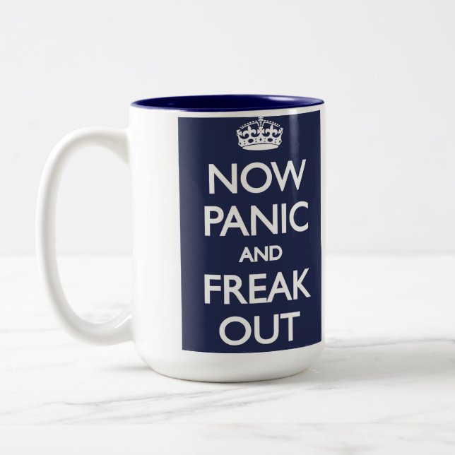 Now Panic and Freak Out Two-Tone Coffee Mug (Left)