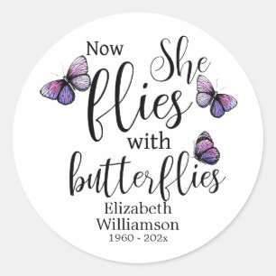Now She Flies With Butterflies Memorial Classic Round Sticker