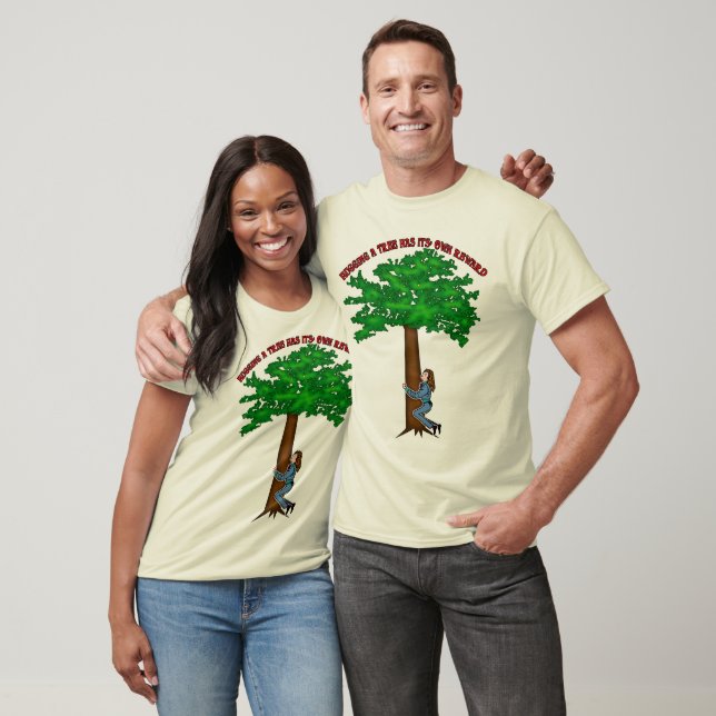 Now THAT Is Tree Hugging! T-Shirt (Unisex)