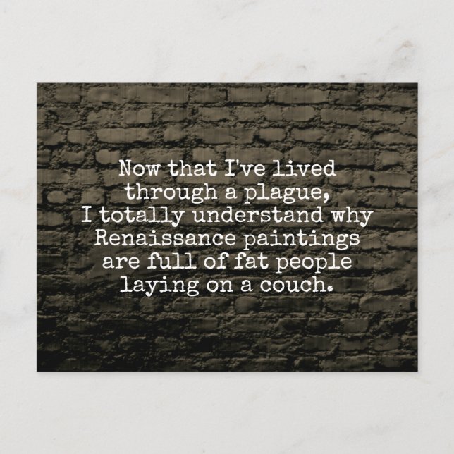 Now that I've lived through a plague joke Postcard (Front)