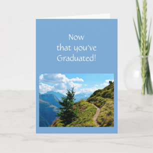 Now that You've Graduated On top of the World Card