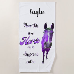 Now This Is A Horse Of A Different Colour Purple Beach Towel