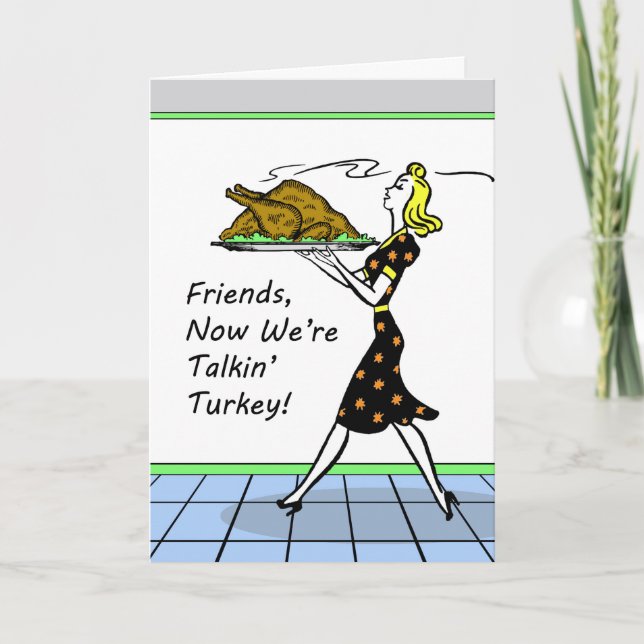 Now We're Talkin' Turkey, Vintage Friendsgiving Holiday Card (Front)