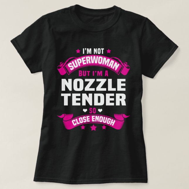 Nozzle Tender T-Shirt (Design Front)