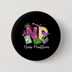 Np Nurse Practitioner Cute Mardi Gras Girl Women 6 Cm Round Badge