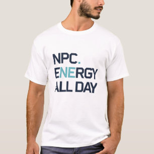 NPC Energy All Day T-Shirt