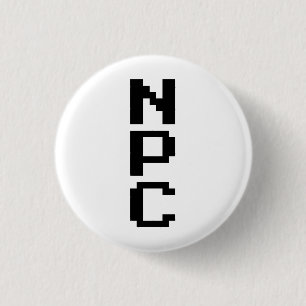 NPC - Non Playable Character 3 Cm Round Badge