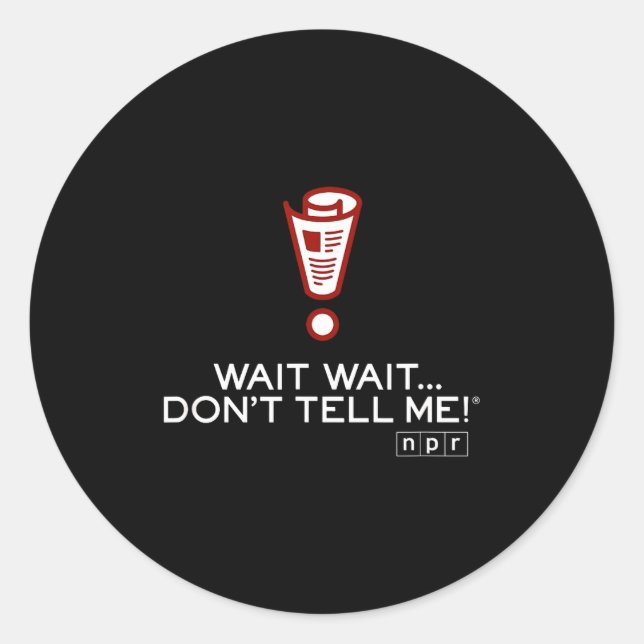 Npr Wait Wait Don’t Tell Me Logo Small  Classic Round Sticker (Front)