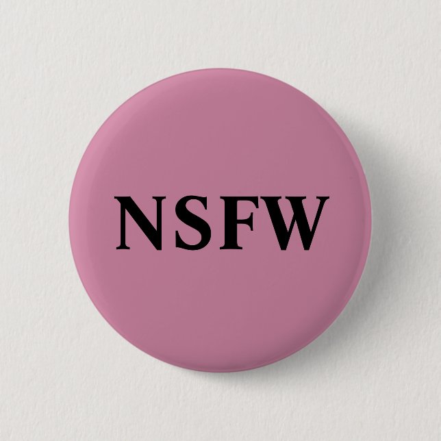 NSFW 6 CM ROUND BADGE (Front)