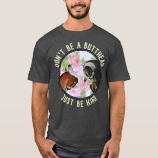 Nubians  Dont be a butthead! V T-Shirt