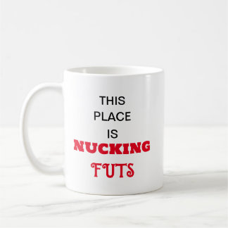 Nucking Futs  Coffee Mug