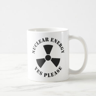 Nuclear Energy, Yes Please, Nuclear Power Invitati Coffee Mug