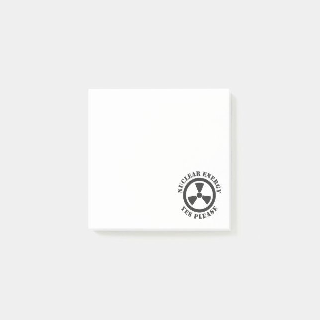 Nuclear Energy, Yes Please, Nuclear Power Invitati Post-it Notes (Front)