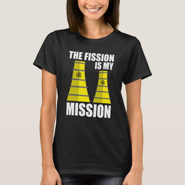 Nuclear Engineer Engineers Student Nuclear Technic T-Shirt (Front)