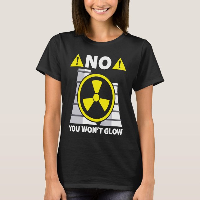 Nuclear Engineer Engineers Student Nuclear Technic T-Shirt (Front)