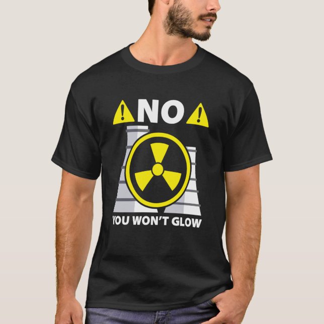Nuclear Engineer Engineers Student Nuclear Technic T-Shirt (Front)
