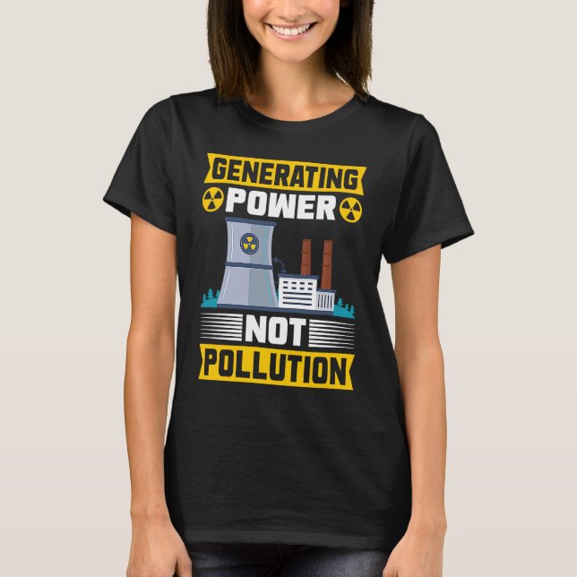 Nuclear Engineering Nuclear Energy Nuclear Enginee T-Shirt (Front)