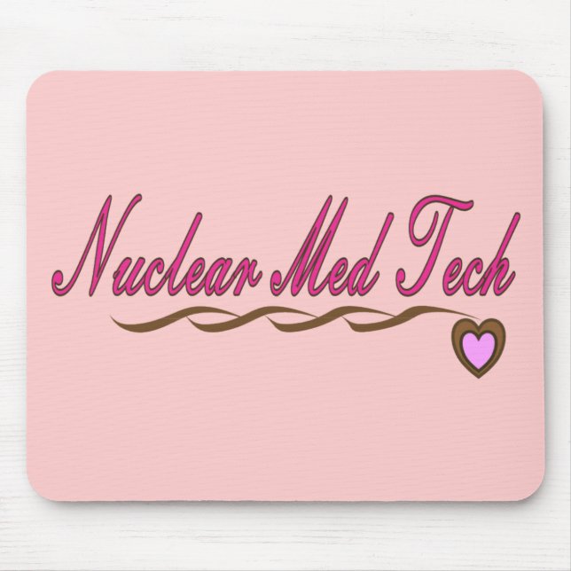 Nuclear Med Tech Gifts Mouse Pad (Front)