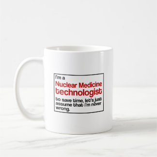 Nuclear Medicine Technologist Coffee Mug