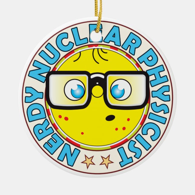 Nuclear Physicist Nerdy Ceramic Tree Decoration (Front)