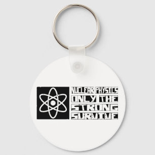 Nuclear Physics Survive Key Ring