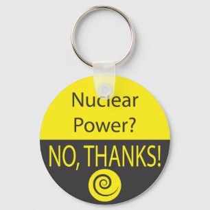 NUCLEAR POWER? NO, THANKS! KEY RING