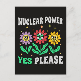 Nuclear power yes please smiling flowers postcard