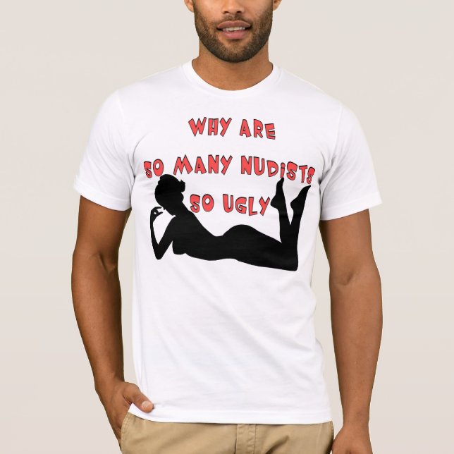 Nudist? T-Shirt (Front)