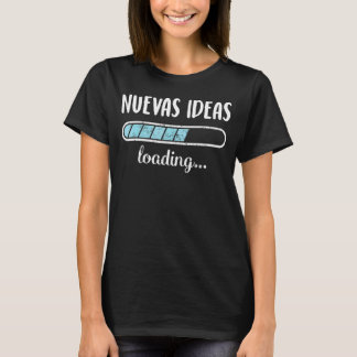 Nuevas Ideas Loading Family Friends Humour Trendy  T-Shirt