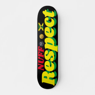 NUFF RESPECT  7 3/4" Skateboard Deck